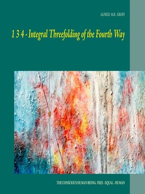 cover image of 1 3 4 --Integral Threefolding of the Fourth Way